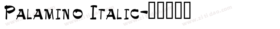 Palamino Italic字体转换